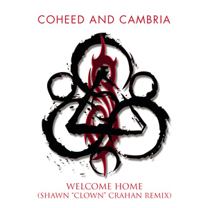 Clown's Welcome Home (Shawn Crahan Remix|Explicit)