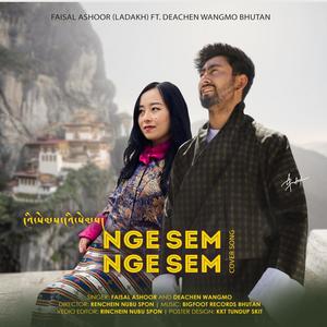 Nge Sem Nge Sem (feat. Dechen Wangmo)