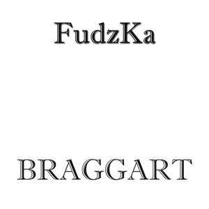 Braggart (Explicit)