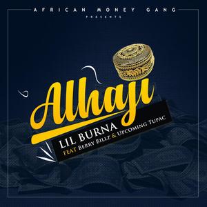 Alhaji (feat. Berry Billz & Don Pac) [Explicit]