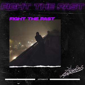 Fight The Past