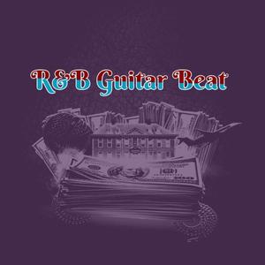 R&B Guitar Beat (Explicit)