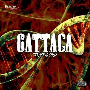 Gattaca (Explicit)