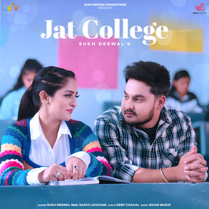 Jat College (feat. Rakhi Lohchab)