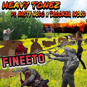 FINEETO (feat. Nasty Nodo & Brooker Wood) [Explicit]