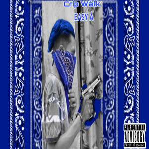 Crip Walk (Explicit)