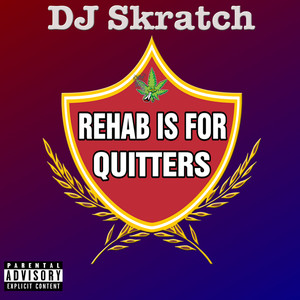 Rehab Is For Quitters (Explicit)