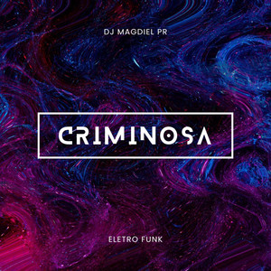 Criminosa (Explicit)