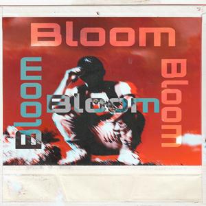 Bloom (Explicit)