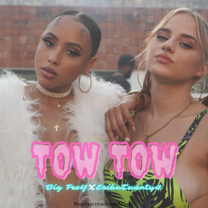 Tow Tow (Explicit)