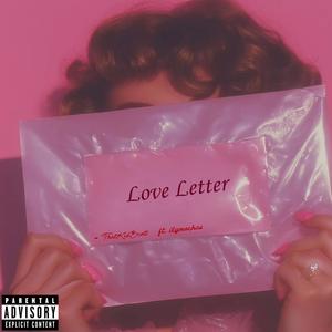 Love Letter (feat. ilymochas) (Explicit)