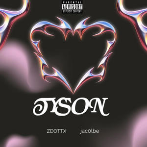 tyson (feat. zdottx) (remix|Explicit)