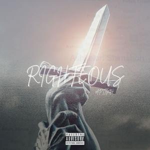 Righteous (Explicit)