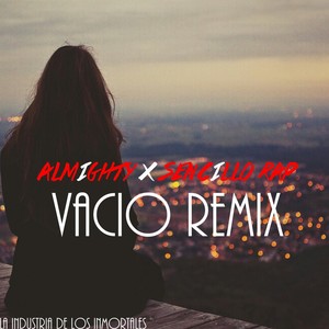 Vacio (Remix) [feat. Sencillo Rap]