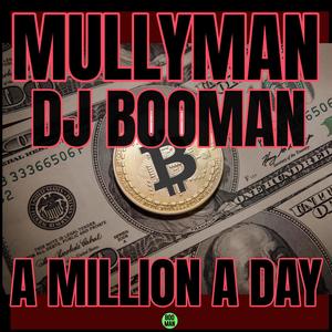 A Million A Day (feat. DJ BooMan)