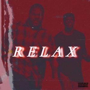 Relax (feat. Monybo) (Explicit)