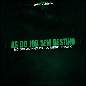 As Do Job Sem Destino (Explicit)