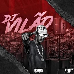Set Do DJ Vilão 1.0 (Explicit)