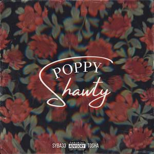 Poppy Shawty (Explicit)
