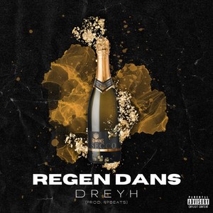 Regen Dans (Explicit)