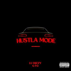 Hustla Mode (Explicit)