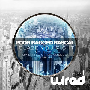 I Blaze You Right (Little by Little Remix)