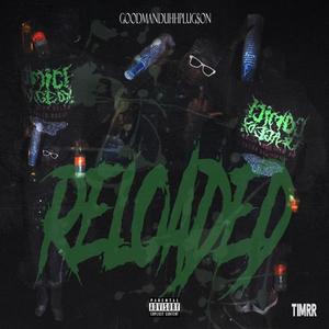 Reloaded (Explicit)