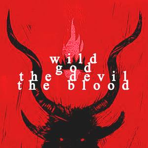 Wgdb (Wild, God, the Devil, the Blood)