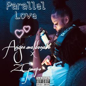 Parallel Love (Explicit)