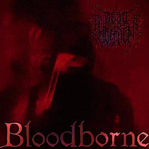 BLOODBORNE (Explicit)