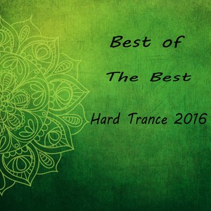 Best of The Best Hard Trance 2016