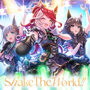 Shake The World!!