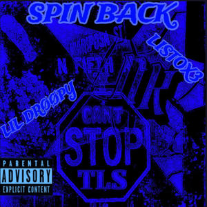 Spin Back (feat. Listo) (Explicit)