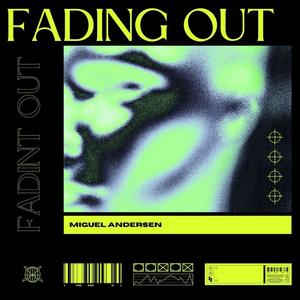 Fading out (Explicit)