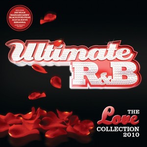 Ultimate R&B Love 2010 (Digital Only) [Explicit]