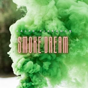 Smoke Dream - Ralph Flanagan