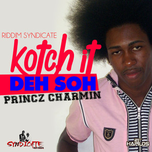 Kotch It Deh Soh - Single