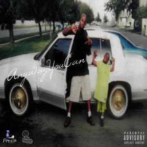 Anyway You Can (Explicit)