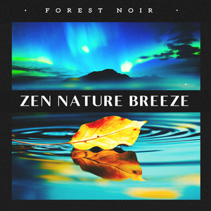 Zen Nature Breeze