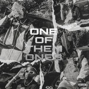 One Of Them Ones (Explicit)