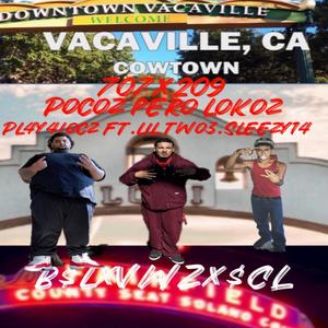 Pocoz Pero Lokoz (feat. PL4Y4LOCZ & Sleezy14) (Explicit)