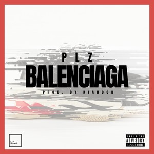 Balenciaga (Explicit)