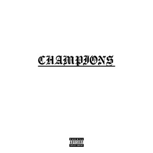 Champions (Explicit)