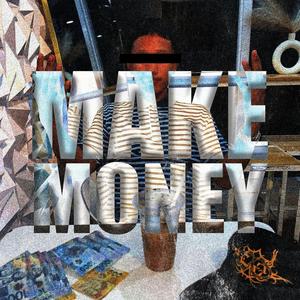 Make Money (feat. XAN4RCHY) (Explicit)