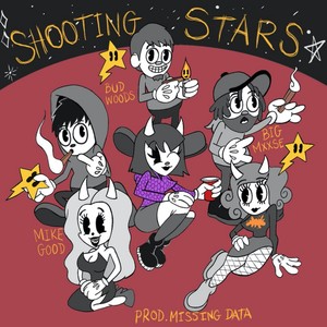 SHOOTING STARS (feat. BUD WOODS & BIG MXXSE) [Explicit]