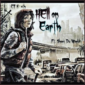 Hell on Earth (feat. Shock da World)