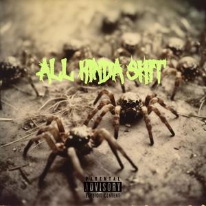 All Kinda **** (feat. DreToven) [Explicit]