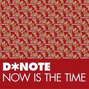 Now Is The Time (Three Deuces DJ Smash Beats)