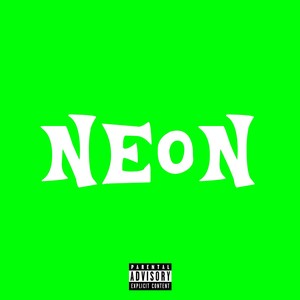 Neon (Explicit)