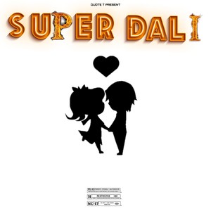 Super Dali (Explicit)